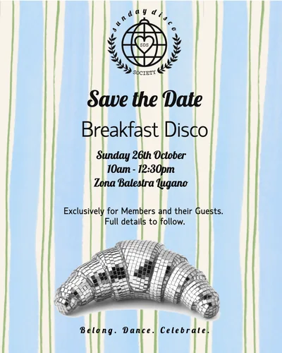 Breakfast Disco — October 26th 2025, Lugano